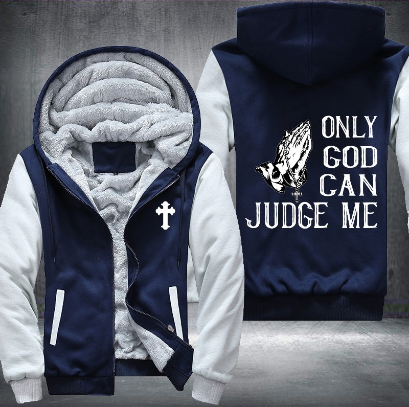 Only god can judge me Fleece Jacket